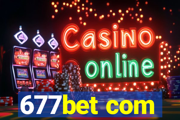 677bet com